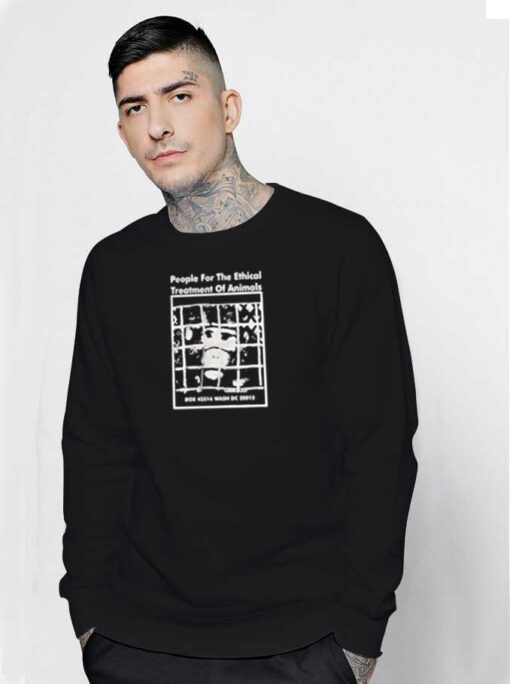 PETA People For The Ethical Treatment Of Animals Sweatshirt