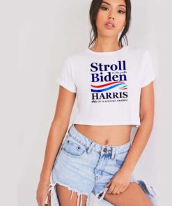 Stroll To The Polls Biden Harris America Crop Top Shirt