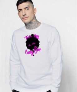 Take Me To The Cotton Candy Shop Sweatshirt