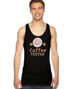 Taste Tester Of Coffee Tester Tank Top