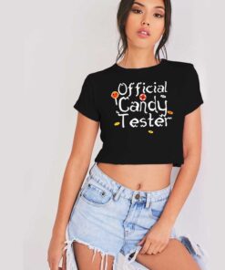 Taste Tester Official Candy Tester Crop Top Shirt