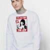 Taste Testing Is Just Part of the Job Sweatshirt