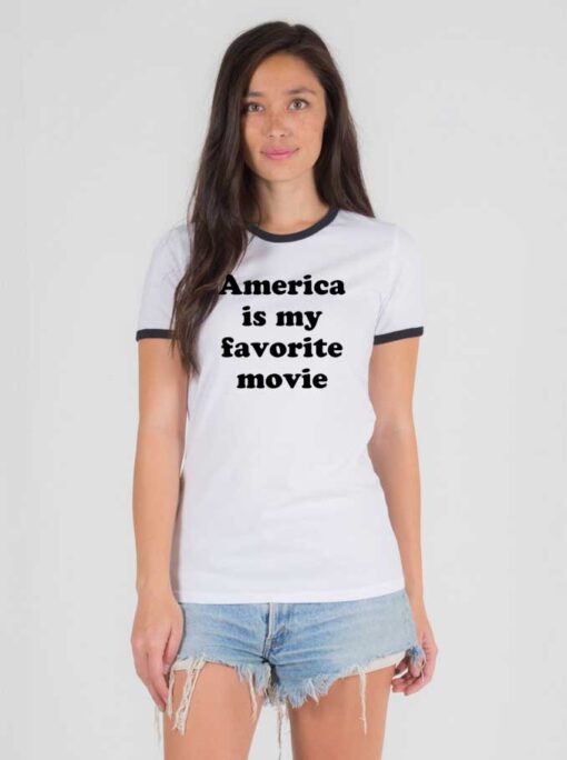 America Is My Favorite Movie Politic Ringer Tee