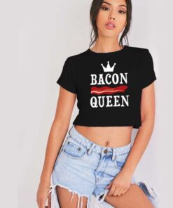 Bacon Queen Meat Crown Crop Top Shirt