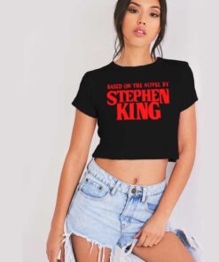Based On The Novel By Stephen King Crop Top Shirt