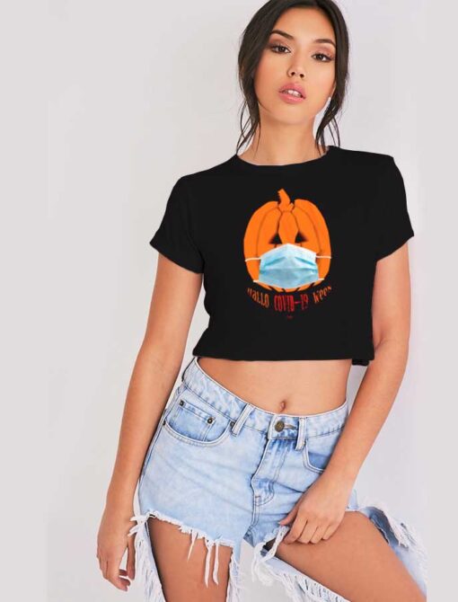 Hallo Covid-19 Ween Pumpkin Halloween Crop Top Shirt