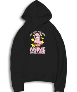 Japanese Just A Girl Who Loves Anime and Ramen Hoodie