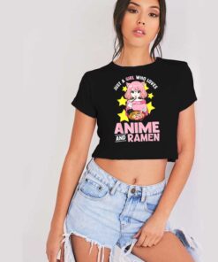 Japanese Just A Girl Who Loves Anime and Ramen Crop Top Shirt