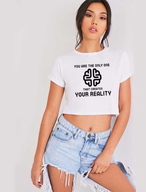 Law Of Attraction Create Your Reality Crop Top Shirt