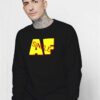 Single AF Need Couple Sweatshirt