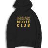 The Overly Critical Hyper Analytical Movie Club Hoodie