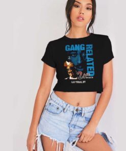 Tupac Shakur Gang Related Las Vegas Crop Top Shirt