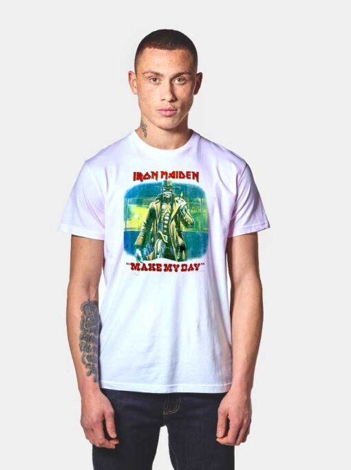 Vintage Iron Maiden Make My Day T Shirt
