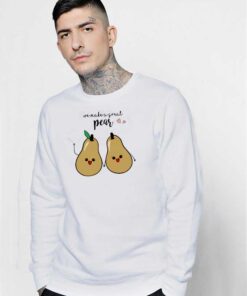 We Make A Good Pear Couple Sweatshirt