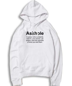 Askhole Meaning In Sarcasm Hoodie