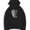 Be Tolerant And Strict Quote Hoodie