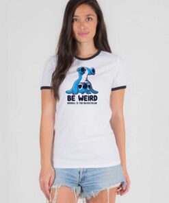Be Weird Normal Is Too Mainstream Stitch Ringer Tee