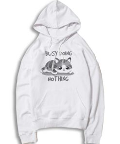 Cat Busy Doing Nothing Kitten Hoodie