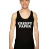 Creepy Paper White Quote Tank Top