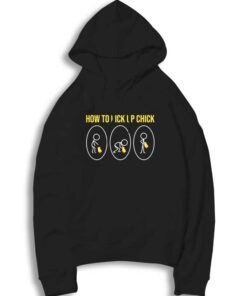 How To Pick Up A Chick Stickman Hoodie