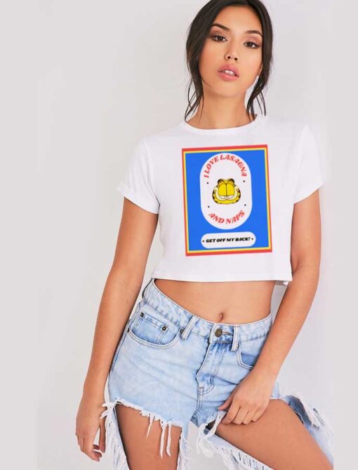 I Love Lasagna And Naps Garfield Crop Top Shirt