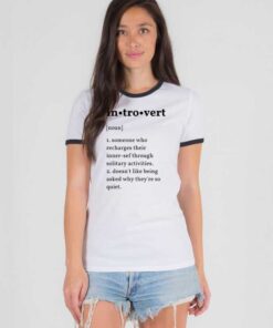 Introvert Meaning Quote Ringer Tee