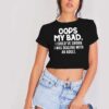Oops My Bad Dealing With Adult Crop Top Shirt