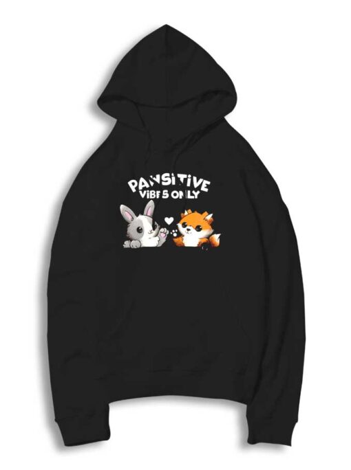 Pawsitive Vibes Only Furry Animal Hoodie