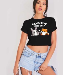 Pawsitive Vibes Only Furry Animal Crop Top Shirt