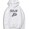 Pizza Day Everyday Pizza Slice Hoodie