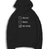 Single Taken My Wife Checklist Hoodie