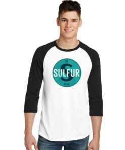 Sulfur Number 16 Chemical Number Raglan Tee