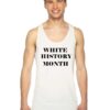 White History Month Quote Tank Top