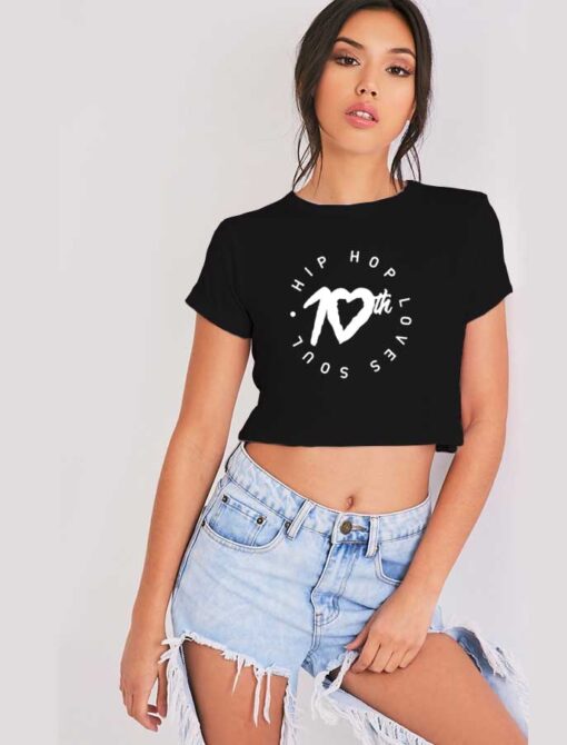 Hip Hop Loves Soul 10th Anniversary Logo Crop Top Shirt