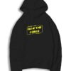 No That's Not How The Force Works Hoodie