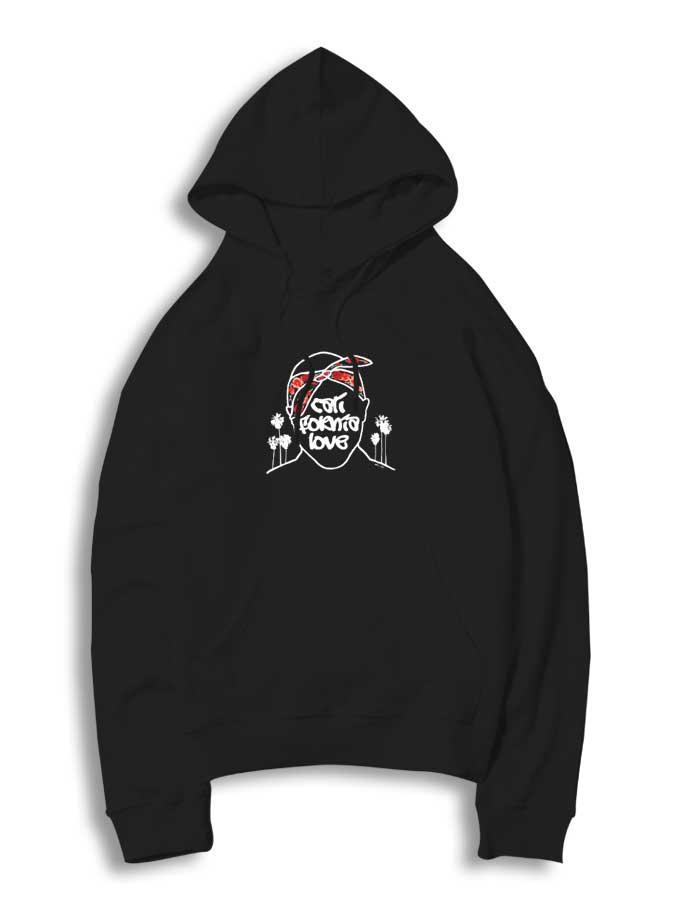 Tupac California Love Hoodie
