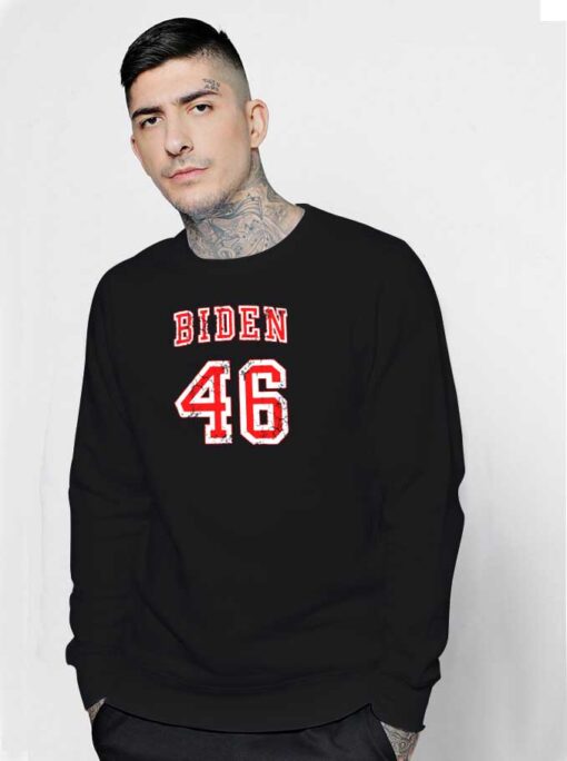 Joe Biden 46th Crack Number Sweatshirt