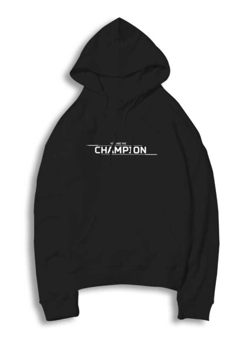 You Are The Apex Champion Hoodie