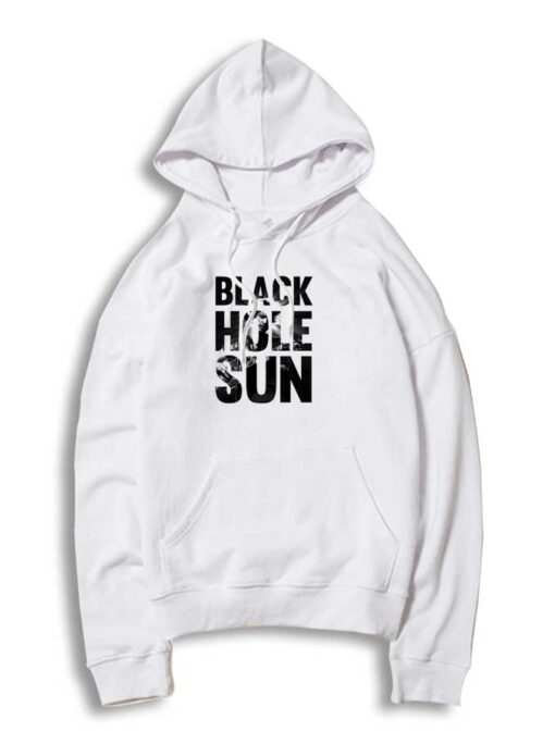 Black Hole Sun Soundgarden Hoodie