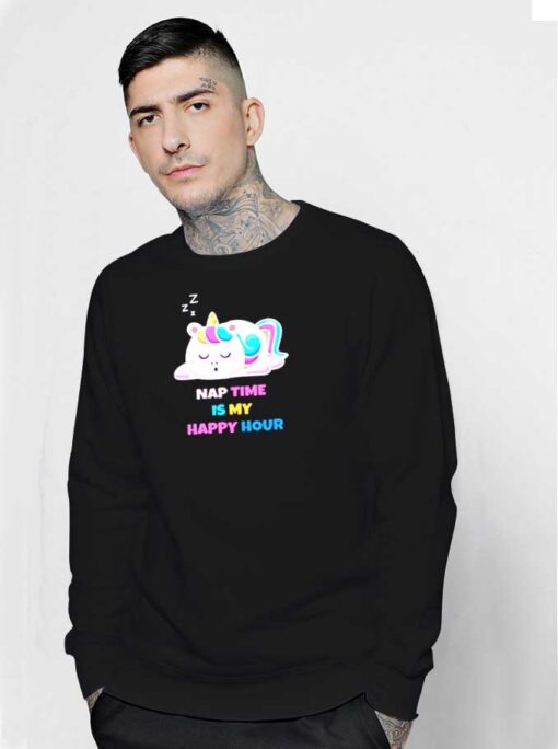 Baby Unicorn Nap Time Happy Hour Sweatshirt