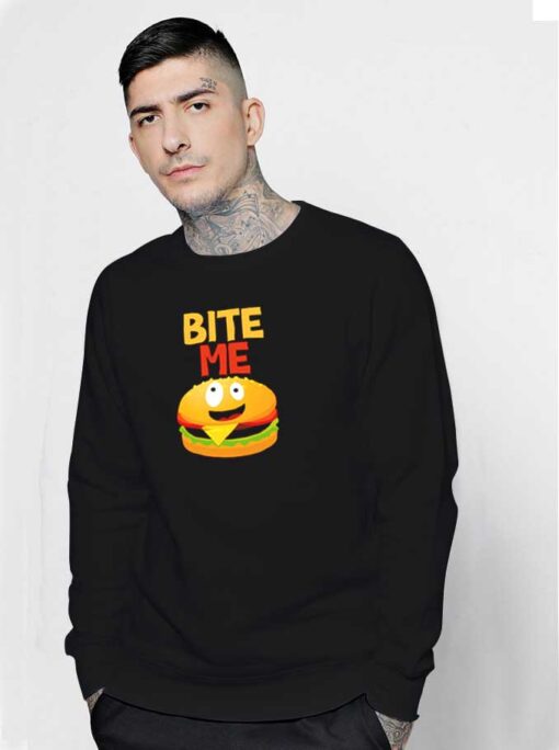 Burger Bite Me Delicious Sweatshirt