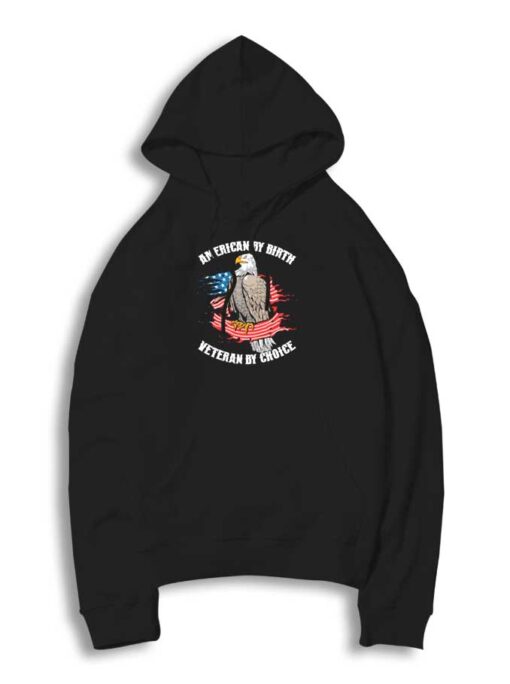 American Veteran By Choice Hoodie