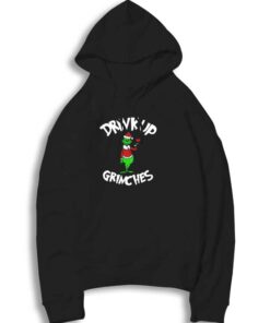 Christmas Drink Up Grinches Hoodie