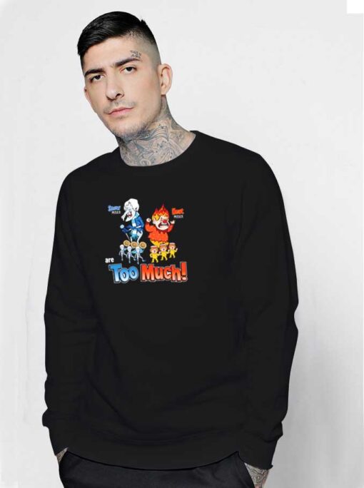 Christmas Miser Brothers Are Too Much Sweatshirt