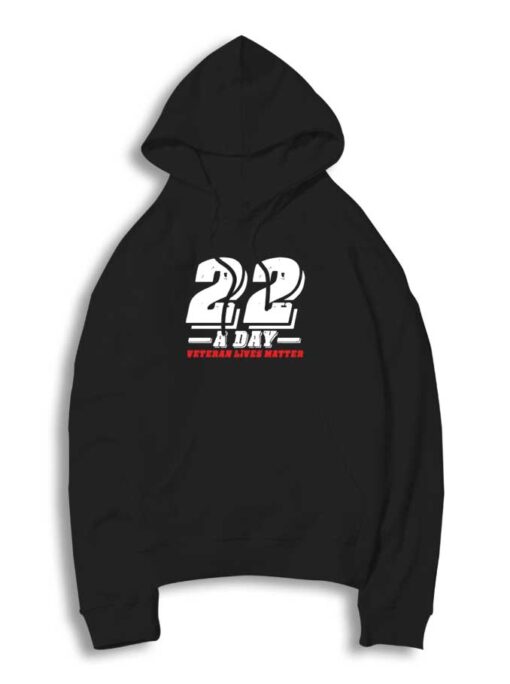 Veteran Lives Matter Day Hoodie