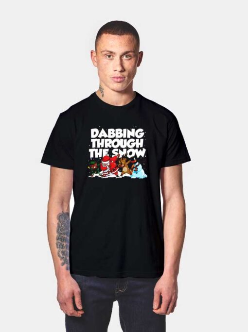 Dabbing Through Snow Santa Christmas T Shirt