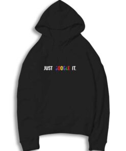 Just Google It Logo Hoodie