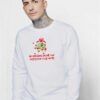 No Kissing Under the Mistletoe Covid Christmas Sweatshirt