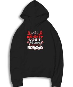 On The Naughty List Regret Nothing Hoodie