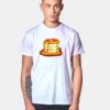 Stack Up The Pancakes T Shirt